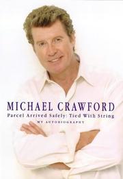 Cover of: Parcel Arrived Safely by Michael Crawford