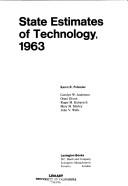 Cover of: State estimates of technology, 1963