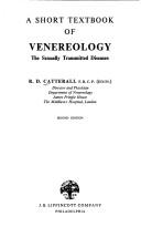 Cover of: A short textbook of venereology: the sexually transmitted diseases