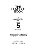 Cover of: The sensible book: the celebration of your 5 senses.