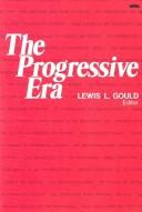 Cover of: The progressive era.
