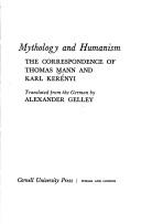 Mythology and humanism by Thomas Mann