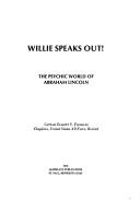 Willie speaks out! by Elliott V. Fleckles