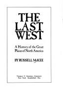 Cover of: The last West by Russell McKee