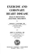 Cover of: Exercise and coronary heart disease; role in prevention diagnosis, treatment