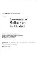 Cover of: Assessment of medical care for children. by Institute of Medicine (U.S.). Panel on Health Services Research.