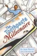 Cover of: The toothpaste millionaire by Jean Merrill
