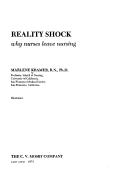 Reality shock; why nurses leave nursing by Marlene Kramer