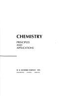 Cover of: Chemistry: principles and applications