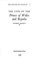 The loss of the Prince of Wales and Repulse by Geoffrey Martin Bennett