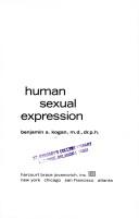 Cover of: Human sexual expression by Benjamin A. Kogan, Benjamin A. Kogan