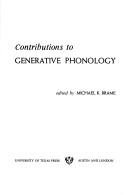 Cover of: Contributions to generative phonology.