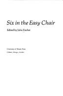 Six from the easy chair by John Fischer