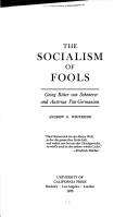 Cover of: The socialism of fools by Andrew Gladding Whiteside