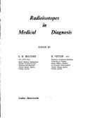 Cover of: Radioisotopes in medical diagnosis by Ernest Hugh Belcher