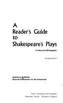 Cover of: A reader's guide to Shakespeare's plays: a discursive bibliography.