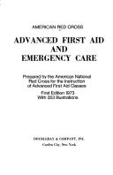 Advanced first aid and emergency care by American National Red Cross