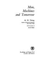 Cover of: Man, machines and tomorrow by M. W. Thring