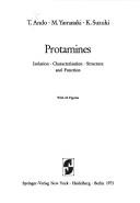 Cover of: Protamines: isolation, characterization, structure and function