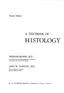 A textbook of histology by William Bloom