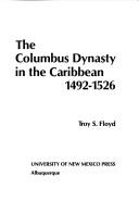 Cover of: The Columbus dynasty in the Caribbean, 1492-1526