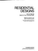 Cover of: Residential designs; how to get the most for your housing dollar.