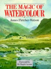 Cover of: The magic of watercolor