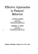 Cover of: Effective approaches to patients' behavior by Gladys B. Lipkin, Gladys B. Lipkin