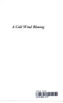 Cover of: A cold wind blowing.