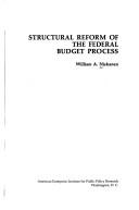 Cover of: Structural reform of the Federal budget process