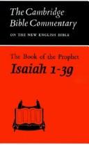 Cover of: The book of the prophet Isaiah, chapters 1-39.