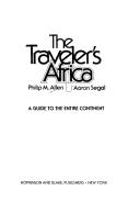 Cover of: The traveler's Africa: a guide to the entire continent