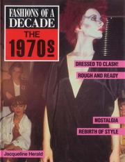 Cover of: 1970's (Fashions of a Decade) by Jacqueline Herald