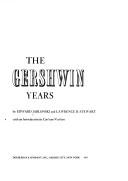 Cover of: The Gershwin years by Edward Jablonski