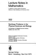 Cover of: Nonlinear problems in the physical sciences and biology: proceedings of a Battelle Summer Institute, Seattle, July 3-28, 1972.