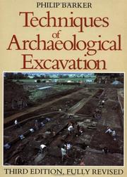Cover of: Techniques of Archaeological Excavation by Philip Barker