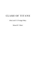 Cover of: Clash of titans: Africa and U.S. foreign policy