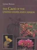 Cover of: The cacti of the United States and Canada