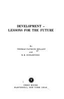 Cover of: Development - lessons for the future