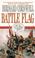 Cover of: Battle Flag (The Starbuck Chronicles, Book 3)