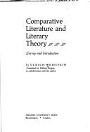 Cover of: Comparative literature and literary theory: survey and introduction