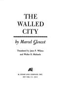 Cover of: The walled city.