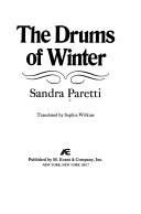 The drums of winter by Sandra Paretti