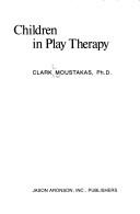 Cover of: Children in play therapy