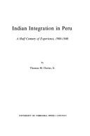 Cover of: Indian integration in Peru: a half century of experience, 1900-1948