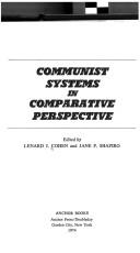 Cover of: Communist systems in comparative perspective