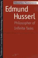 Cover of: Edmund Husserl; philosopher of infinite tasks by Maurice Alexander Natanson
