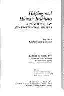 Cover of: Helping and human relations: a primer for lay and professional helpers
