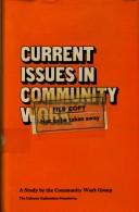 Cover of: Current issues in community work: a study.