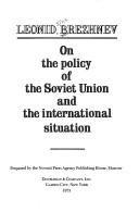 Cover of: On the policy of the Soviet Union and the international situation